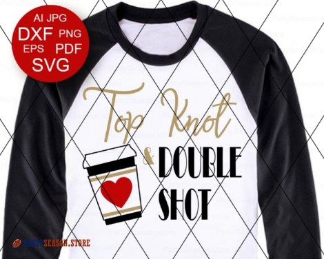 Top Knot and Double Shot SVG Party Season 1